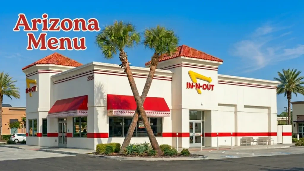 In-N-Out Arizona Menu